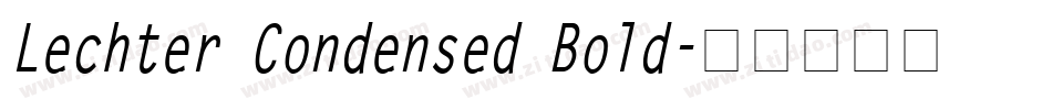 Lechter Condensed Bold字体转换